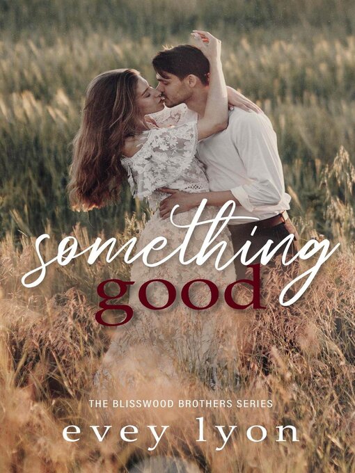 Title details for Something Good by Evey Lyon - Available